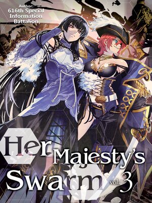 cover image of Her Majesty's Swarm, Volume 3
